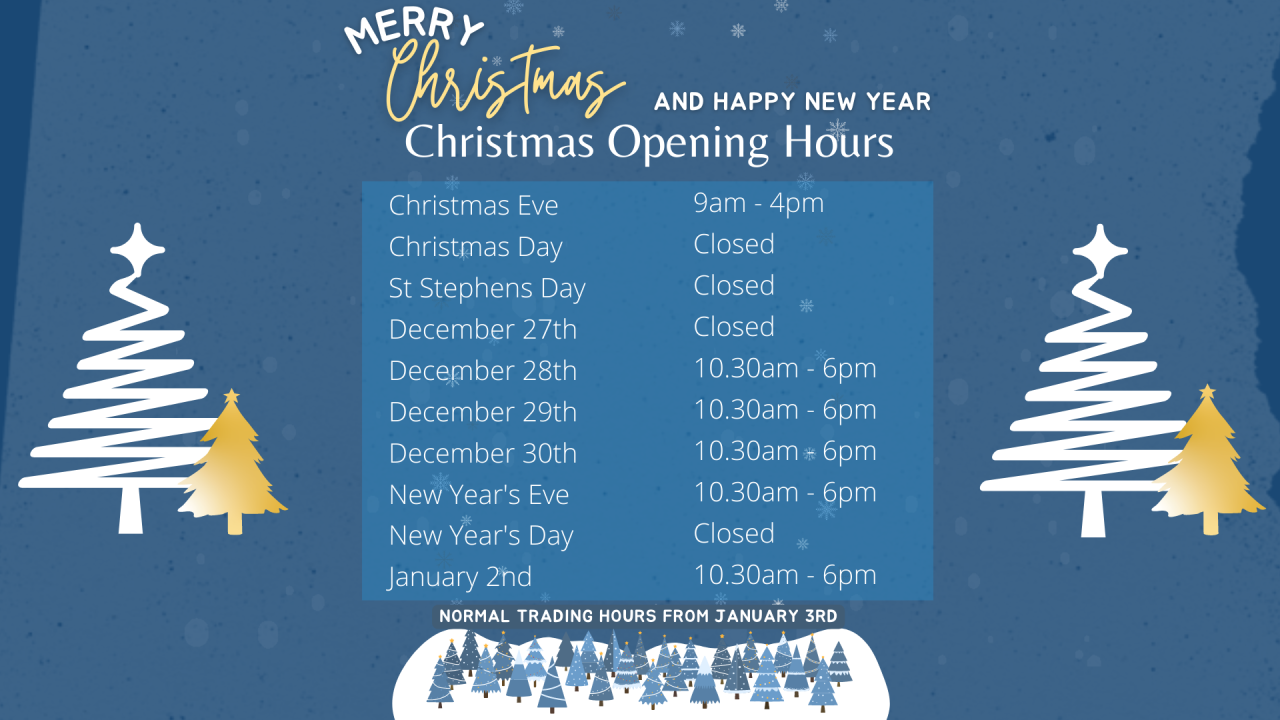 Christmas Opening Hours - Fernhill
